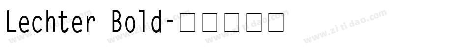 Lechter Bold字体转换